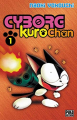 Couverture Cyborg kurochan, tome 1 Editions Pika 2003