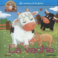 Couverture Les animaux de la ferme : La vache Editions Atlas (Jeunesse - L'atlas des juniors) 2005