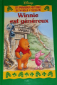 Couverture Winnie est généreux Editions France Loisirs (Les premières histoires de Winnie l'Ourson) 2004