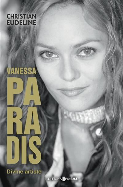 Couverture Vanessa Paradis : Divine artiste 