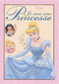 Couverture Je suis une princesse Editions Hachette (Disney) 2003
