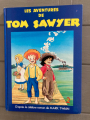 Couverture Les aventures de Tom Sawyer / Tom Sawyer Editions France Loisirs 1980