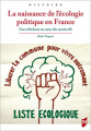 Couverture La naissance de l'écologie politique : Une nébuleuse au coeur des années 68 Editions Presses Universitaires de Rennes (PUR) 2017