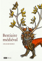 Couverture Bestiaire médiéval : Enluminures Editions Bibliothèque nationale de France (BnF) 2018