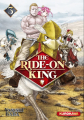 Couverture The Ride-On King, tome 03 Editions Kurokawa (Shônen) 2021