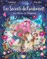 Couverture Les secrets de Pandorient, tome 1 : Les fleurs de Mégalove Editions de La Martinière (Jeunesse) 2022