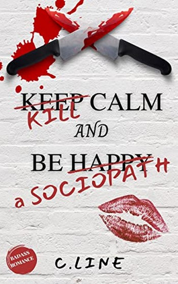 Couverture Psycho Mecanic, tome 1 : Kill calm and be a sociopath