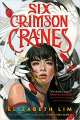 Couverture Six Crimson Cranes, book 1 Editions Random House 2021