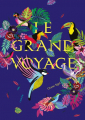 Couverture Le grand voyage Editions L'agrume 2019