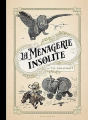 Couverture La Ménagerie insolite Editions Komics Initiative (Héritages) 2022