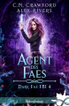 Couverture Dark Fae FBI, Tome 4 : Agent des Faes Editions Infinity (Urban fantasy) 2022