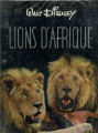 Couverture Lions d'Afrique  Editions The Walt Disney Company 1955