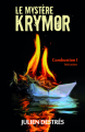Couverture Le Mystère Krymor : Combustion, tome 1  : Initiation Editions Autoédité 2022