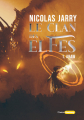 Couverture Le clan des elfes, tome 1 : Araw Editions Le Castor Astral 2021