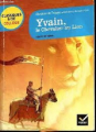 Couverture Yvain ou le chevalier au Lion Editions Hatier (Classiques & cie - Collège) 2011