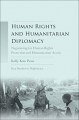 Couverture Human rights and humanitarian diplomacy Editions Manchester University Press 2016