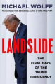 Couverture Landslide: The Final Days of the Trump Presidency Editions Little, Brown and Company 2022