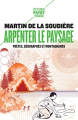 Couverture Arpenter le paysage : Poètes, géographes et montagnards Editions Payot (Petite bibliothèque - Voyageurs) 2022