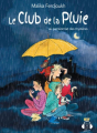 Couverture Le club de la pluie au pensionnat des mystères Editions L'École des loisirs (Neuf) 2020