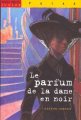 Couverture Le parfum de la dame en noir Editions Milan (Poche - Junior - Polar) 2000
