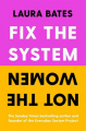 Couverture Fix the System: Not the Women Editions Simon & Schuster (UK) 2022