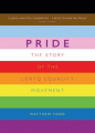 Couverture Pride : l'histoire du mouvement LGBTQ pour l'égalité Editions Welbeck Publishing Group 2021