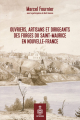 Couverture Ouvriers, artisans et dirigeants des Forges du Saint-Maurice en Nouvelle-France Editions Septentrion 2022