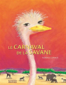 Couverture Le Carnaval de la savane Editions de La Martinière (Jeunesse) 2004