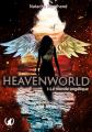 Couverture Heavenworld, tome 1 : Le monde Angélique Editions Art en mots 2019