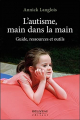 Couverture L'autisme, main dans la main  Editions Béliveau 2016