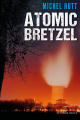 Couverture Atomic bretzel Editions Le Verger 2022