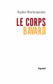 Couverture Le corps bavard Editions Fayard 2007