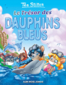 Couverture Téa Sisters : Le collège de Raxford, tome 23 : Le trésor des dauphins bleus Editions Albin Michel (Jeunesse) 2016