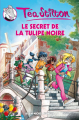 Couverture Téa Stilton, tome 18 : Le secret de la tulipe noire Editions Albin Michel (Jeunesse) 2015