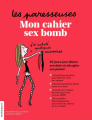 Couverture Les Paresseuses : Mon cahier sex bomb Editions Marabout 2019