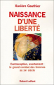 Couverture Naissance d'une liberté Editions Robert Laffont 2002