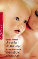 Couverture Un enfant en partage, Irrésistible attraction Editions Harlequin (Passions) 2008
