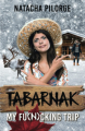 Couverture Tabarnak : My fu(n)king trip / Tabarnak, je passe Noël au Canada Editions Autoédité 2021