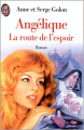 Couverture Angélique, intégrale, tome 12 : Angélique la route de l'espoir Editions J'ai Lu 1984