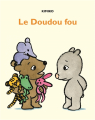 Couverture Le doudou fou Editions L'École des loisirs (Loulou & Cie) 2017
