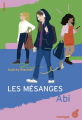 Couverture Les mésanges, tome 1 : Abi  Editions du Rouergue (doAdo) 2022
