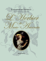 Couverture L'Herbier de Marie-Antoinette Editions Flammarion 2012