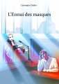 Couverture L'Ennui des masques Editions Autoédité 2022