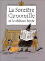 Couverture Camomille, tome 12 : La sorcière Camomille et le château hanté Editions Le Sorbier 2006