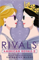 Couverture American Royals, tome 3 : Rivals Editions Autoédité 2022