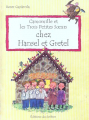 Couverture Camomille, tome 15 : Camomille et les trois petites soeurs chez Hansel et Gretel Editions Le Sorbier 2004