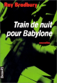 Couverture Train de nuit pour Babylone Editions Denoël 1999