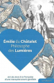 Couverture Émilie du Châtelet : Philosophe des Lumières  Editions Le Pythagore 2018