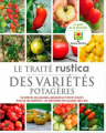 Couverture Le traité rustica des variétés potagères Editions Rustica 2012