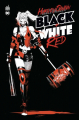 Couverture Harley Quinn Black + White + Red, book 1 Editions Urban Comics (DC Deluxe) 2021